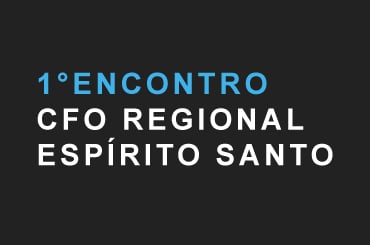1° Encontro Regional do CFO no Espírito Santo