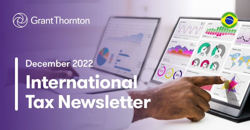 International Tax Newsletter December 22 Grant Thornton Brazil 4653