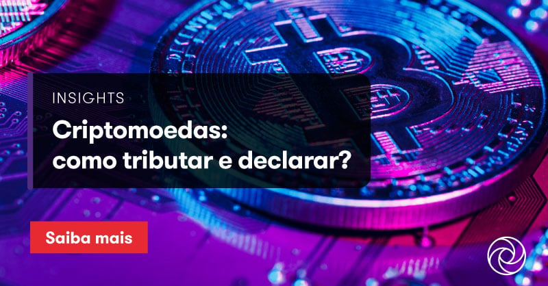 Criptomoedas Como Tributar E Declarar Grant Thornton Brasil