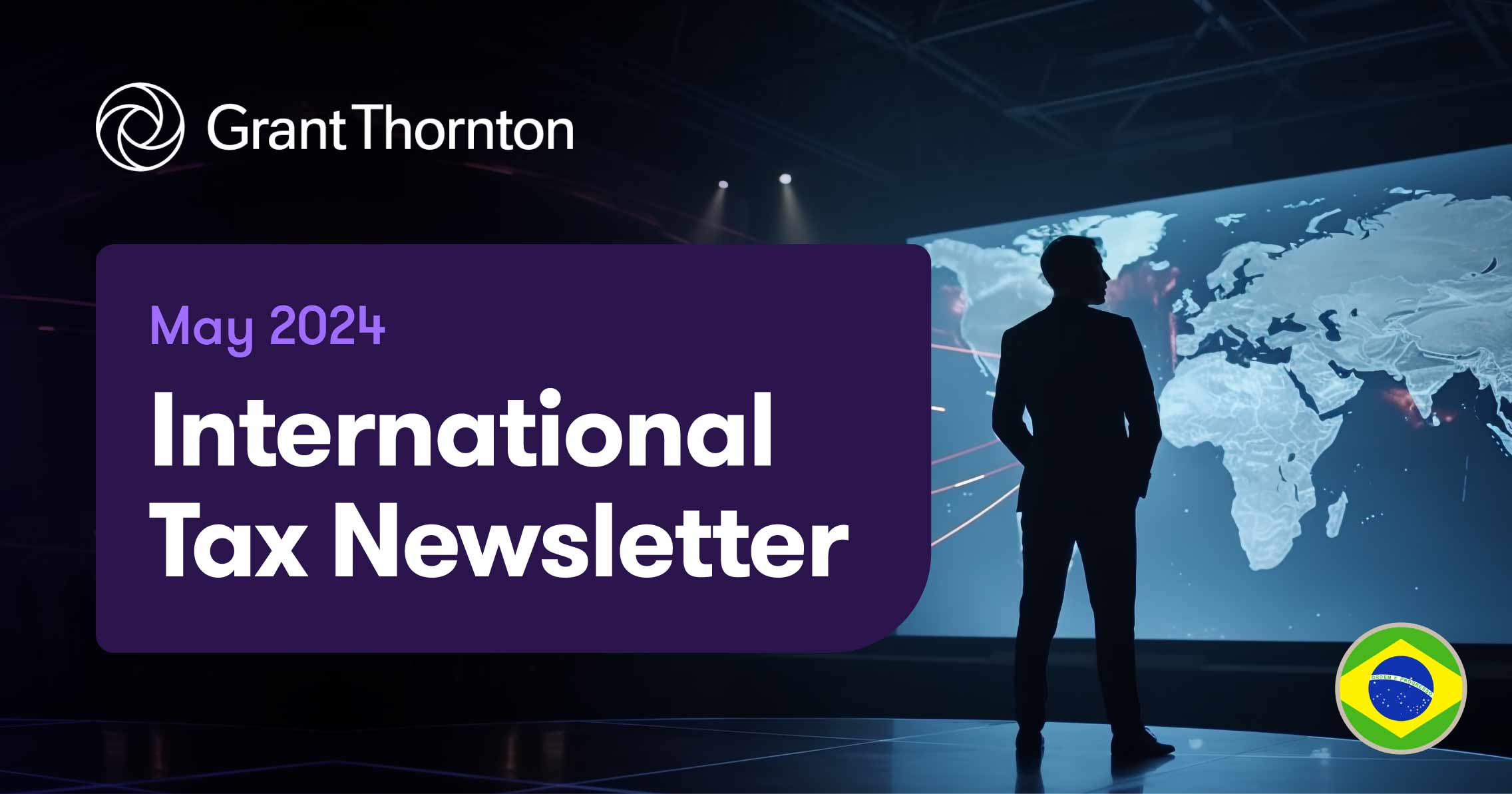 International Tax Newsletter Maio Grant Thornton Brasil 6375